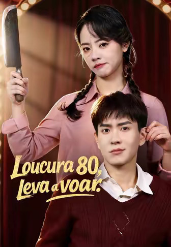 Loucura 80, leva a voar