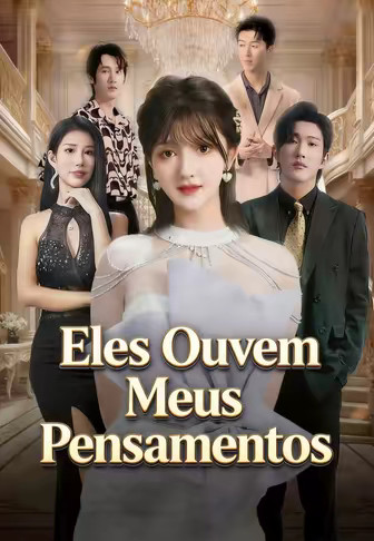 Eles Ouvem Meus Pensamentos