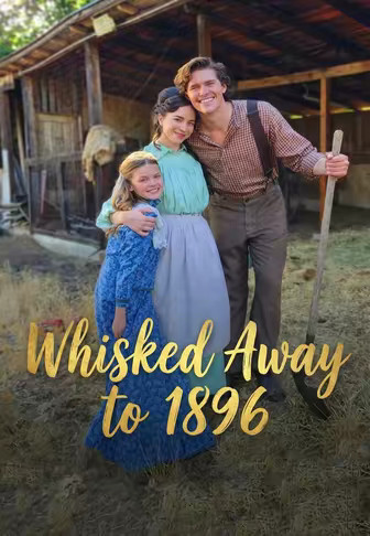 Whisked Away to 1896
