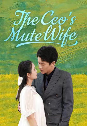 The CEO's Mute Wife