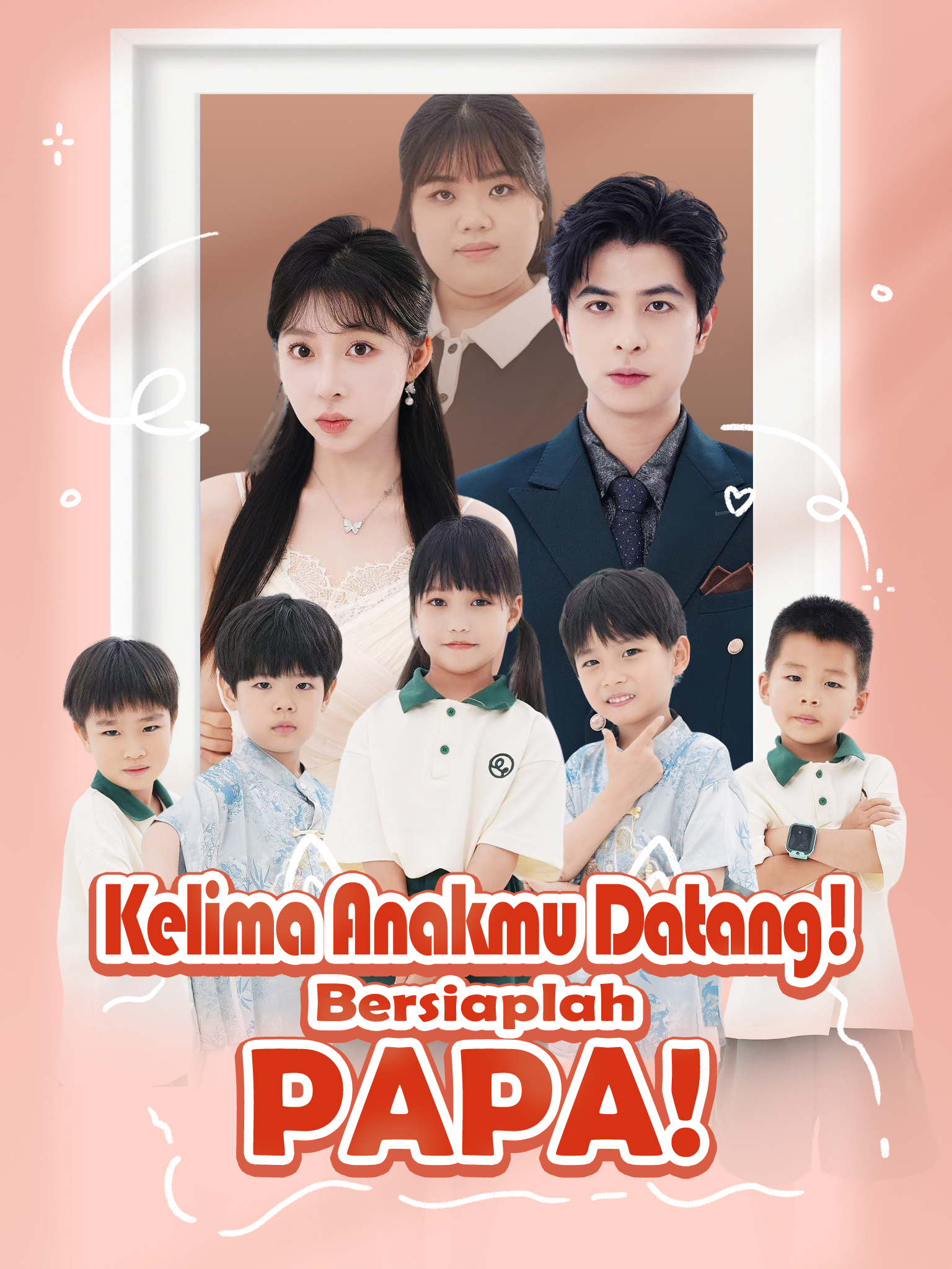 Kelima Anakmu Datang! Bersiaplah, Papa!