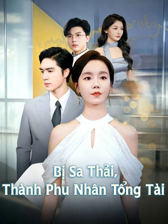 Bị Sa Thải, Thành Phu Nhân Tổng Tài