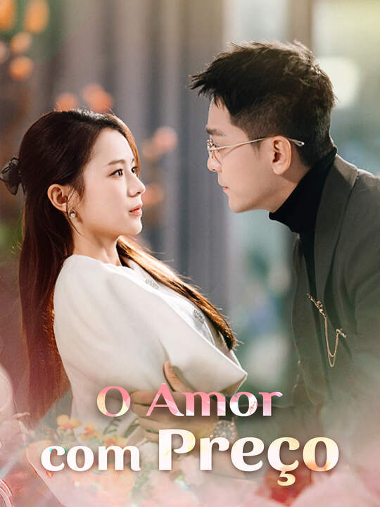 O Amor com Preço