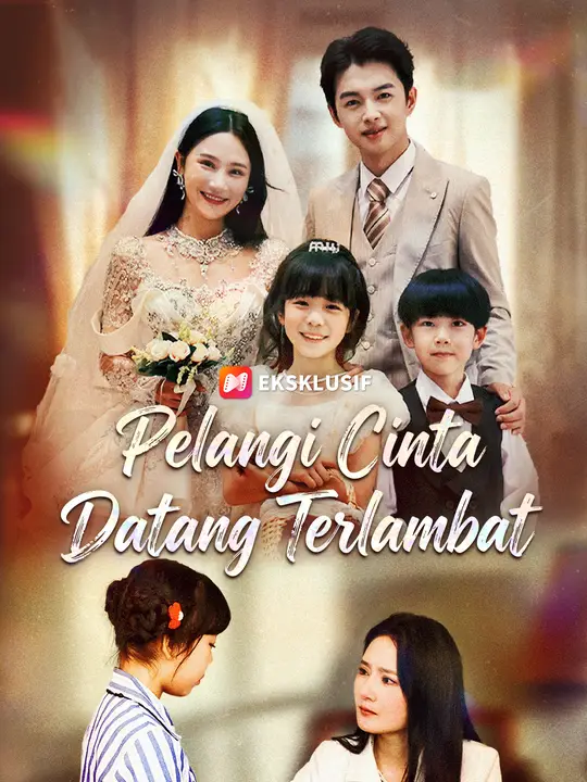 Pelangi Cinta Datang Terlambat