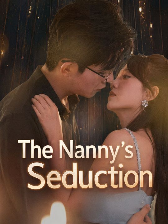 The Nanny's Seduction