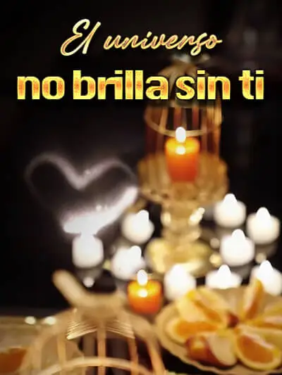 O universo não brilha sem você