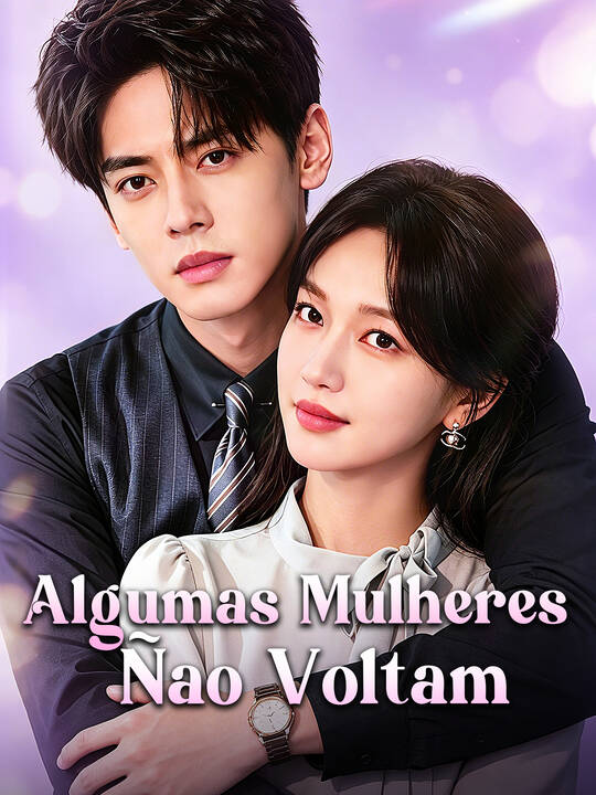 Algumas Mulheres Não Voltam