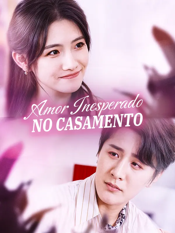 Amor Inesperadono Casamento(Dublado)