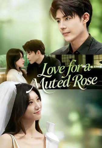 Love for a Muted Rose