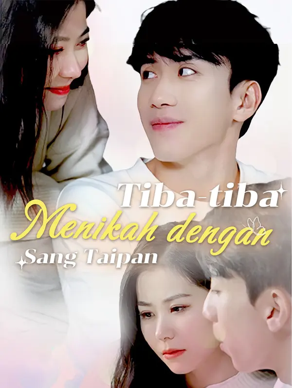 Tiba-tiba Menikah dengan Sang Taipan