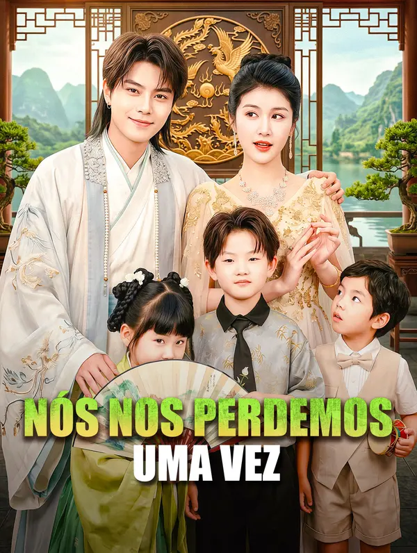 Nós Nos Perdemos Uma Vez(Dublado)