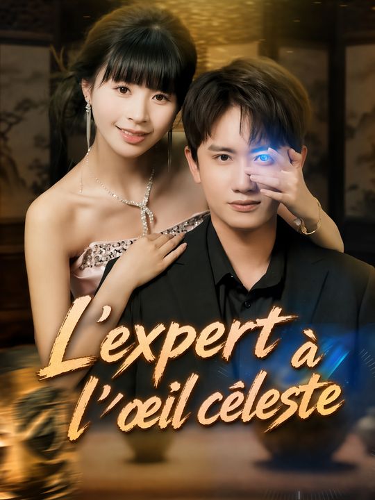 L'expert à l'œil céleste
