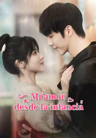 Mi amor desde la infancia