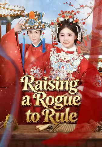 Raising a Rogue to Rule