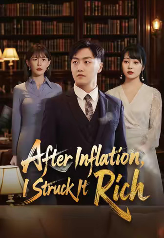 After Inflation, I Struck It Rich
