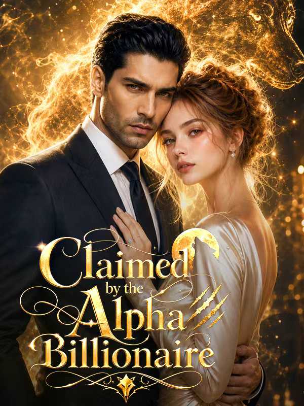 Claimed by the Alpha Billionaire