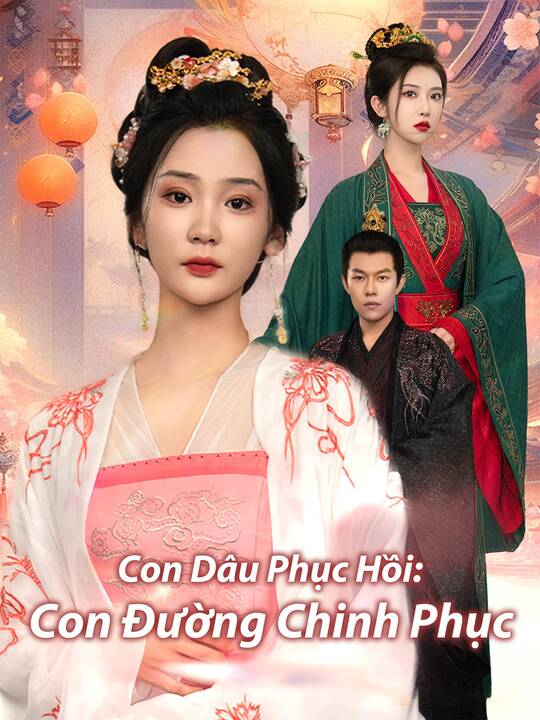 Con Dâu Phục Hồi: Con Đường Chinh Phục