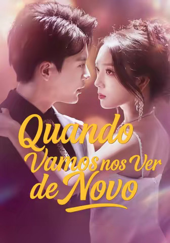 Quando vamos nos ver de novo