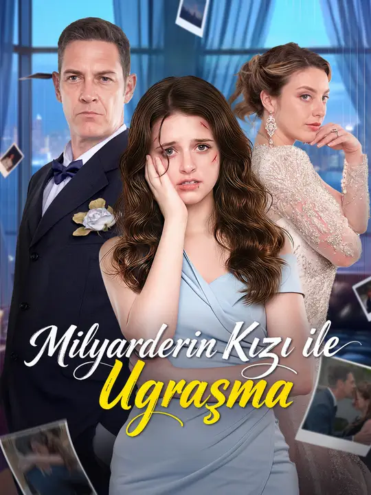 Milyarderin Kızı İle Uğraşma
