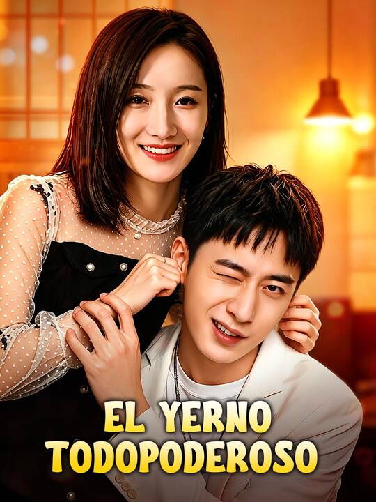 El Yerno Todopoderoso