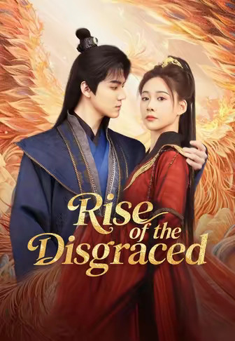 Rise of the Disgraced