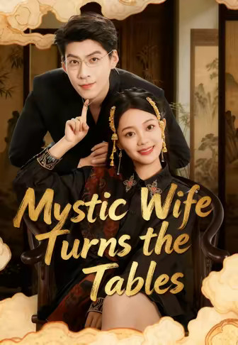 Mystic Wife Turns the Tables