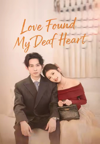 Love Found My Deaf Heart