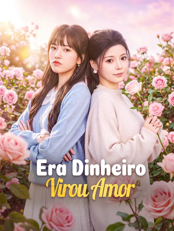 Era Dinheiro, Virou Amor(Dublado)