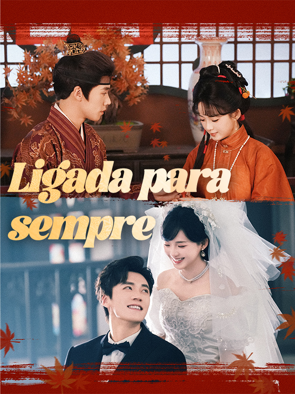 Ligada para sempre