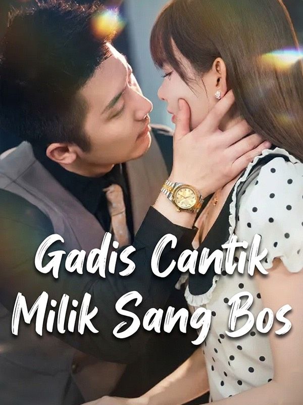 Gadis Cantik Milik Sang Bos