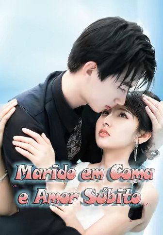 Marido em Coma e Amor Súbito