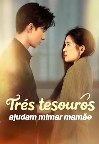 (Dublado)Três tesouros ajudam mimar mamãe