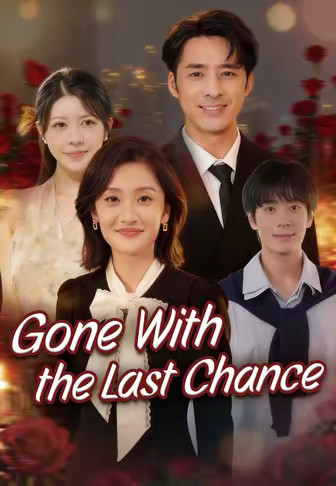 Gone With the Last Chance