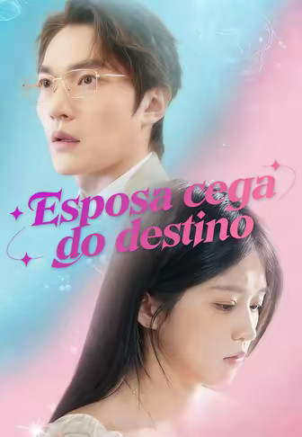 (Dublado)Esposa cega do destino