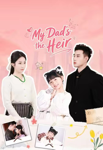 My Dad's the Heir