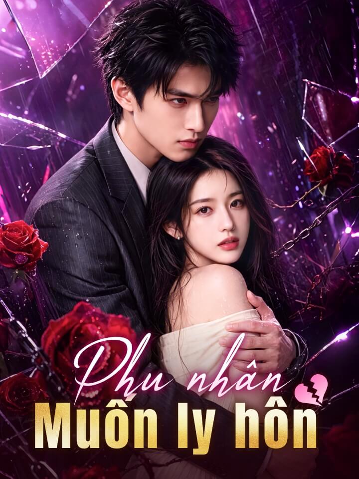 Phu nhân muốn ly hôn