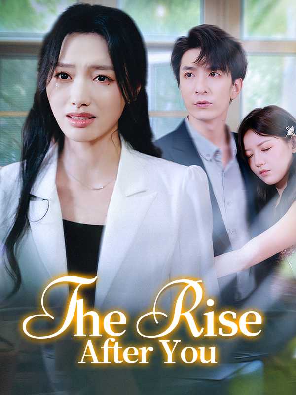 The Rise After You