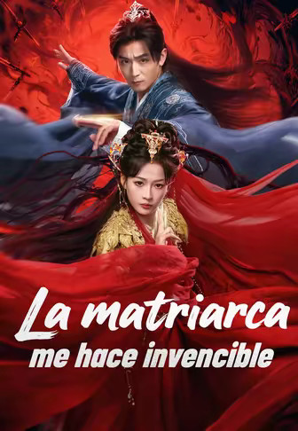 La matriarca me hace invencible