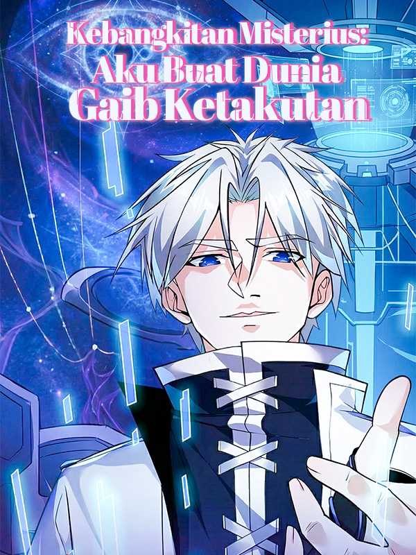 Kebangkitan Misterius: Aku Buat Dunia Gaib Ketakutan