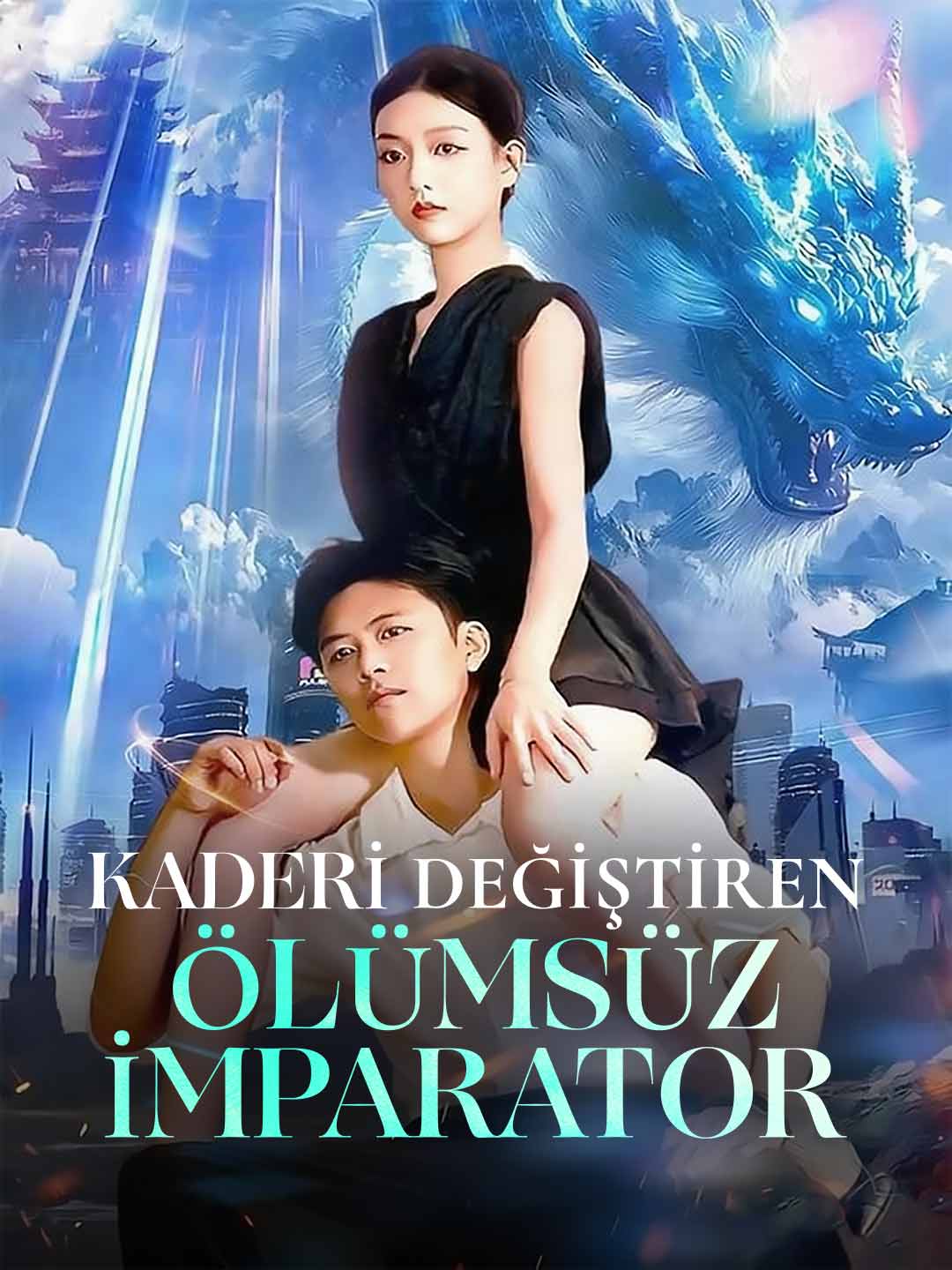 KADERİ DEĞİŞTİREN  ÖLÜMSÜZ İMPARATOR