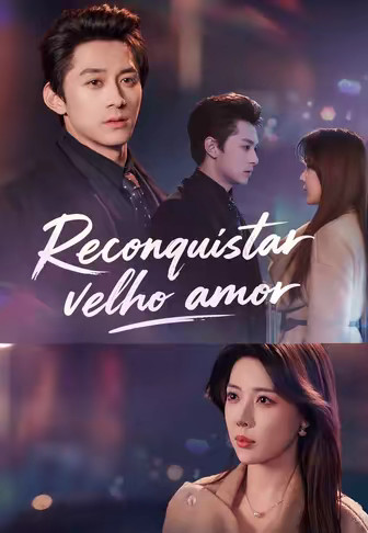 Reconquistar velho amor