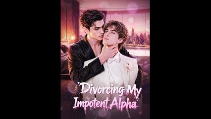 Divorcing My Alpha King (2024)