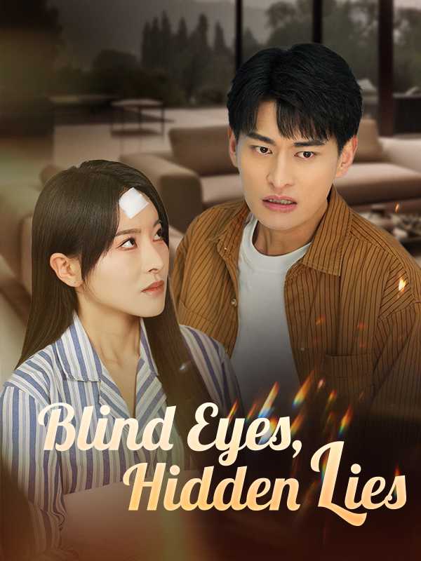 Blind Eyes, Hidden Lies