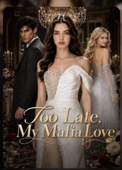 too late, my mafia love (2024)