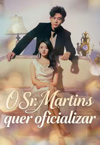 O Sr. Martins quer oficializar