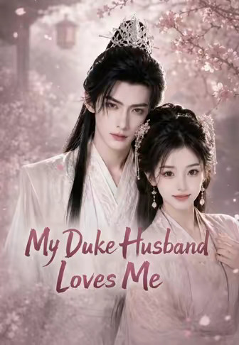 My Duke Husband Loves Me