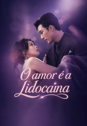 O amor é a lidocaína