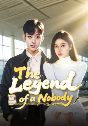 The Legend of a Nobody