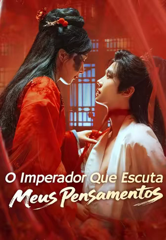 O Imperador Que Escuta Meus Pensamentos