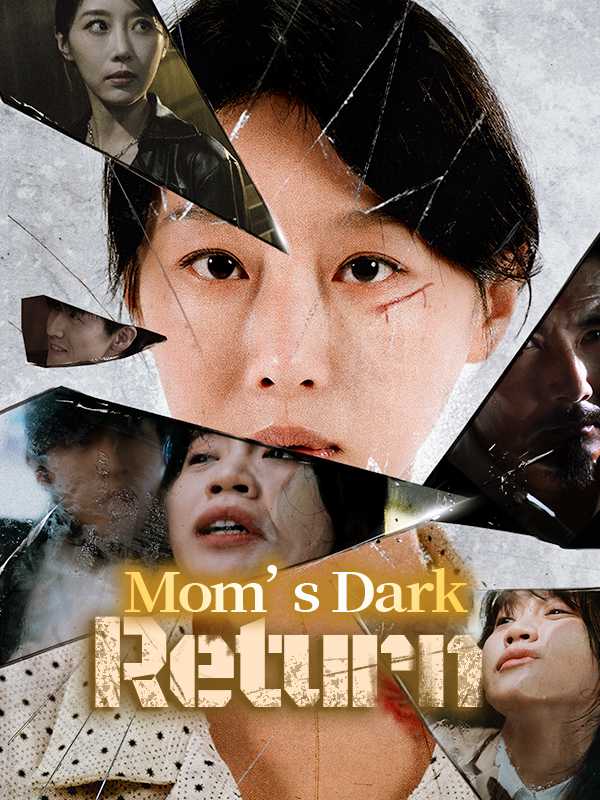 Mom's Dark Return
